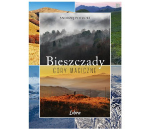 Bieszczady. Góry magiczne LIBRA