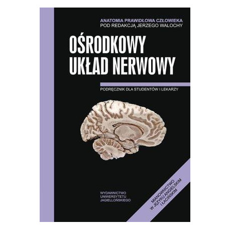 Anatomia prawidłowa człowieka. Ośrodkowy ukł. ner.