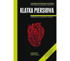 Anatomia prawidłowa człowieka. Klatka piersiowa