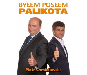 Byłem posłem Palikota