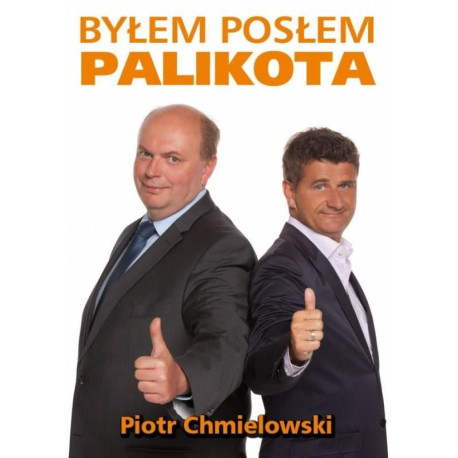 Byłem posłem Palikota