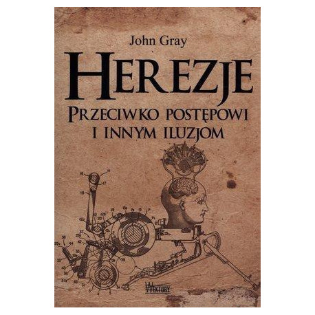 Herezje przeciwko postępowi i innym iluzjom