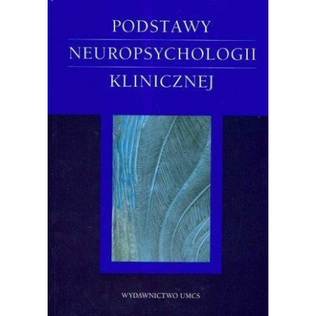 Podstawy neuropsychologii klinicznej