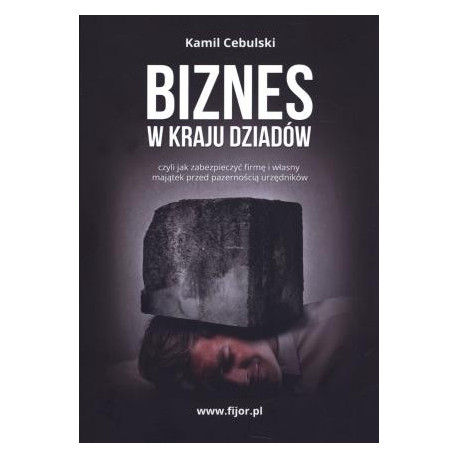 Biznes w kraju dziadów