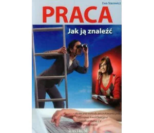 Praca. Jak ją znaleźć