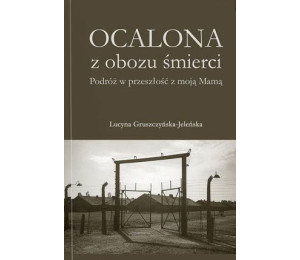 Ocalona z obozu śmierci