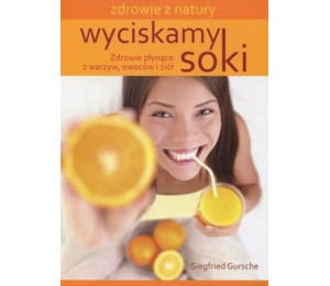 Wyciskamy soki