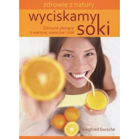 Wyciskamy soki