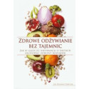 Zdrowe odżywianie bez tajemnic