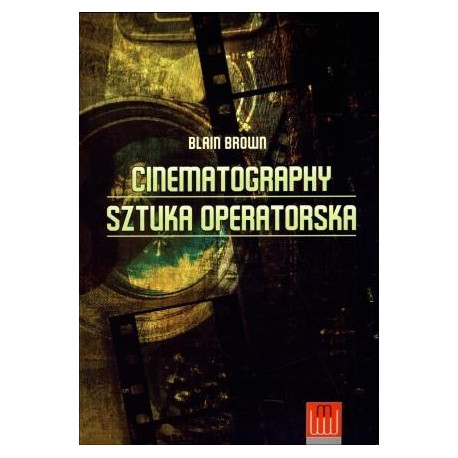 Cinematography. Sztuka operatorska