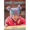 Załóż czapkę 35 Projektów z włóczki dla wszystkich