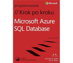 Microsoft Azure SQL Database. Krok po kroku