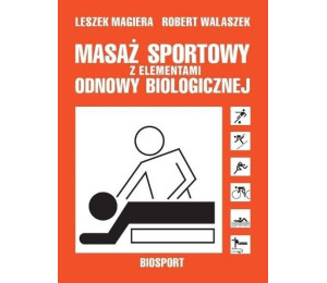 Masaż sportowy z elementami odnowy biologicznej