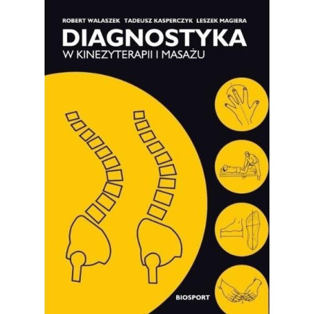 Diagnostyka w kinezyterapii i masażu