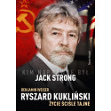 Ryszard Kukliński. Życie ściśle tajne