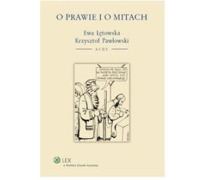 O prawie i o mitach