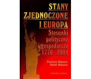 Stany Zjednoczone i Europa. Stosunki polityczne i