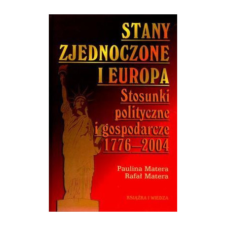 Stany Zjednoczone i Europa. Stosunki polityczne i