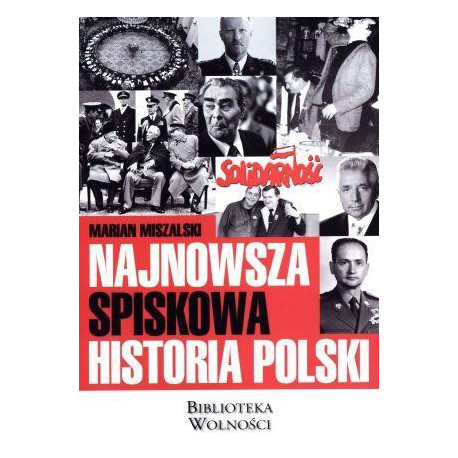 Najnowsza spiskowa historia Polski