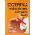 Szczepienia- niebezpieczne ukrywane fakty