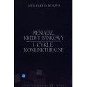 Pieniądz, kredyt bankowy i cykle koniunkturalne