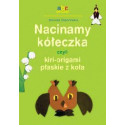 Nacinamy kółeczka czyli kiri-origami płaskie...