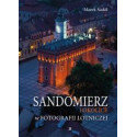 Sandomierz i okolice w fotografii lotniczej