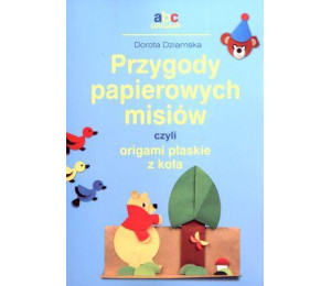 Przygody papierowych misiów czyli origami...