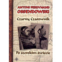 Czarny Czarownik. Po szerokim świecie