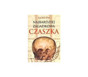 Najbardziej zagadkowa czaszka