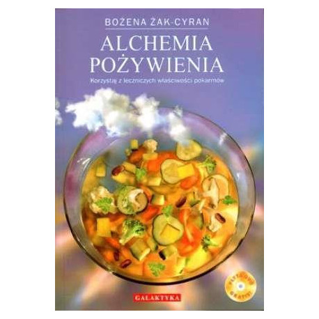 Alchemia pożywienia - Żak-Cyran Bożena