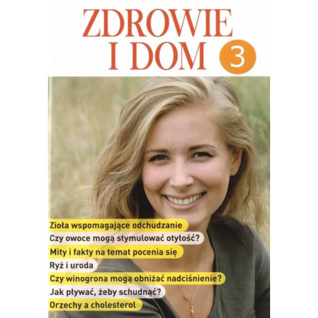 Zdrowie i dom cz.3