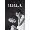 Aborcja. Historia prawdziwa