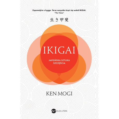 Ikigai. Japońska sztuka szczęścia w.2