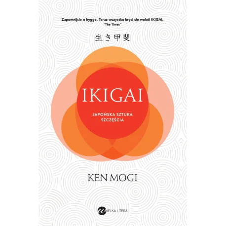 Ikigai. Japońska sztuka szczęścia w.2