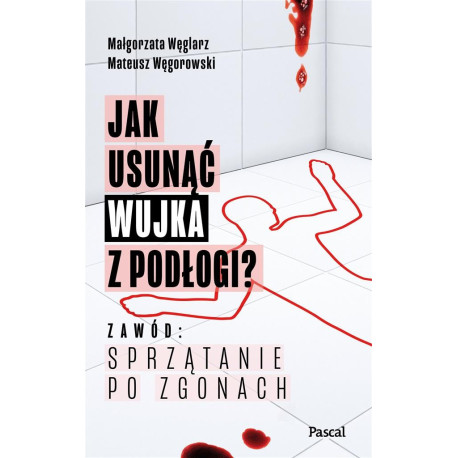 Jak usunąć wujka z podłogi?