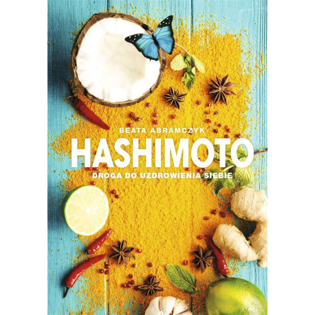 Hashimoto. Droga do uzdrowienia siebie