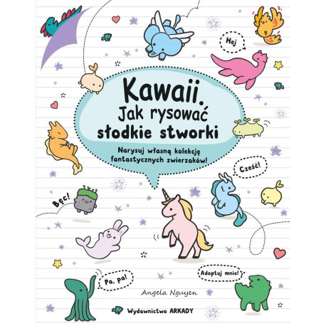 Kawaii. Kawaii. Jak rysować słodkie stworki